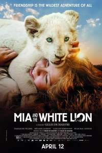 Mia and the White Lion - Poster
