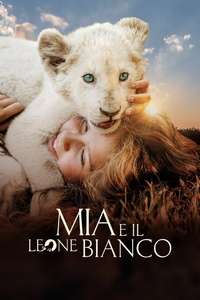 Mia and the White Lion - Poster