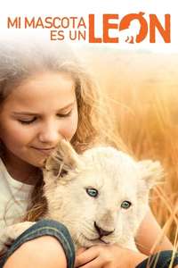 Mia and the White Lion - Poster