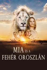 Mia and the White Lion - Poster