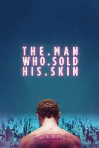 The Man Who Sold His Skin - Poster