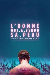 The Man Who Sold His Skin - Poster