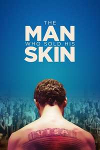 The Man Who Sold His Skin - Poster