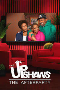 The Upshaws - The Afterparty - Poster