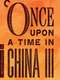 Once Upon a Time in China III