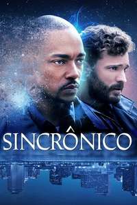 Synchronic - Poster