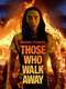 Those Who Walk Away