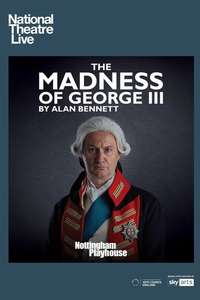 National Theatre Live: The Madness of George III - Poster