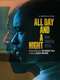 All Day and a Night