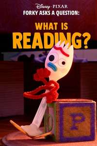 Forky Asks a Question: What Is Reading? - Posters