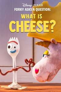 Forky Asks a Question: What Is Cheese? - Posters