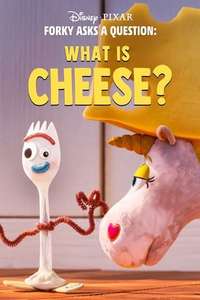 Forky Asks a Question: What Is Cheese? - Posters