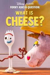 Forky Asks a Question: What Is Cheese?