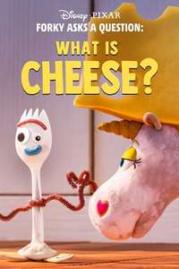 Forky Asks a Question: What Is Cheese? - Posters