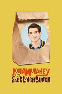John Mulaney & The Sack Lunch Bunch - Posters