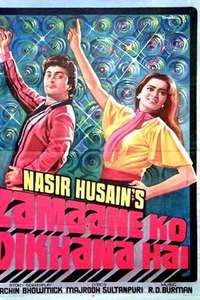 Zamaane ko Dikhana hai - Posters