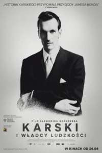 Karski & The Lords of Humanity - Poster