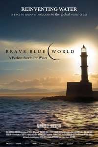 Brave Blue World: Racing to Solve Our Water Crisis - Posters