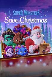 Super Monsters Save Christmas