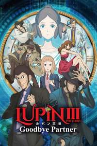Lupin III: Goodbye Partner - Poster