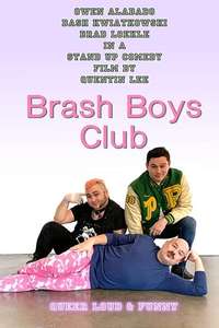 Brash Boys Club - Posters