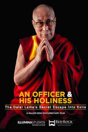 An Officer & His Holiness: The Dalai Lama's Secret Escape into Exile
