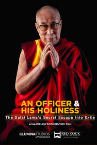 An Officer & His Holiness: The Dalai Lama's Secret Escape into Exile - Poster