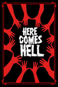 Here Comes Hell - Poster