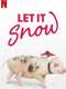Let It Snow