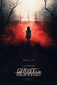 Ghost in the Graveyard - Poster