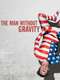 The Man Without Gravity