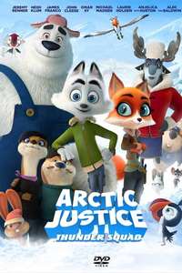 Arctic Justice: Thunder Squad - Poster
