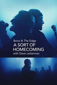 Bono & The Edge: A Sort of Homecoming with Dave Letterman - Posters