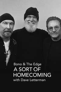 Bono & The Edge: A Sort of Homecoming with Dave Letterman - Posters