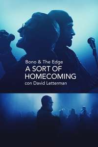 Bono & The Edge: A Sort of Homecoming with Dave Letterman - Posters