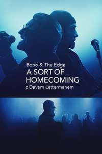 Bono & The Edge: A Sort of Homecoming with Dave Letterman - Posters