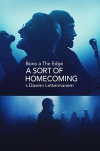 Bono & The Edge: A Sort of Homecoming with Dave Letterman - Posters