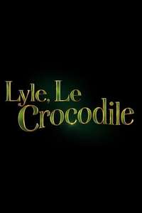 Lyle  Lyle  Crocodile - Poster