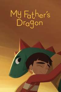 My Father's Dragon - Poster