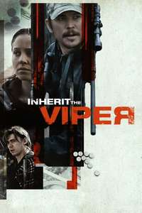 Inherit the Viper - Poster