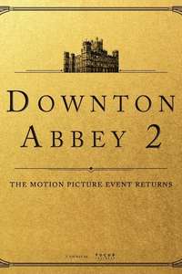 Downton Abbey: A New Era - Posters