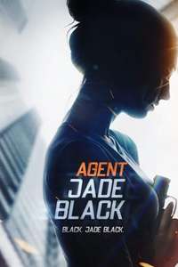 Agent Jade Black - Poster