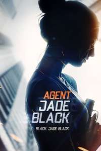 Agent Jade Black - Poster