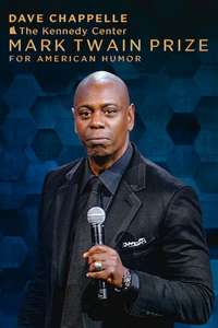 Dave Chappelle: The Kennedy Center Mark Twain Prize - Posters