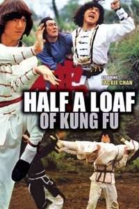 Half a Loaf of Kung Fu - Poster