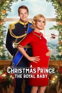 A Christmas Prince: The Royal Baby - Posters
