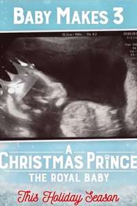 A Christmas Prince: The Royal Baby - Posters
