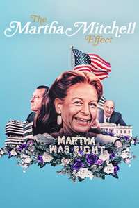 The Martha Mitchell Effect - Posters