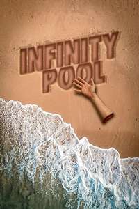 Infinity Pool - Posters