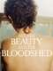 All the Beauty and the Bloodshed
